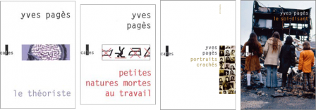Couverture de quatre romans de Yves Pagès