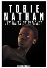 Les nuits de Patience de Tobie Nathan, éd. Rivages /Thriller